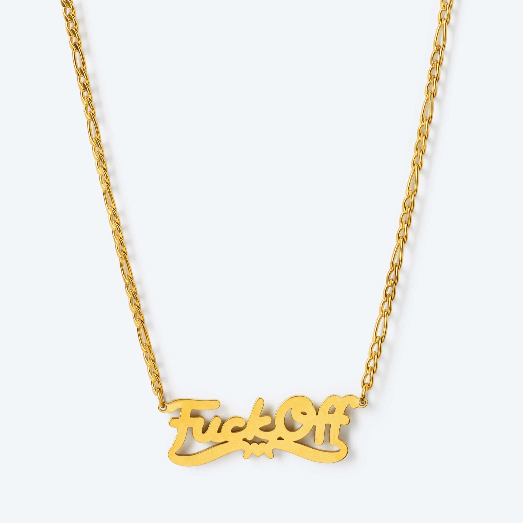 'Fuck Off' Chain