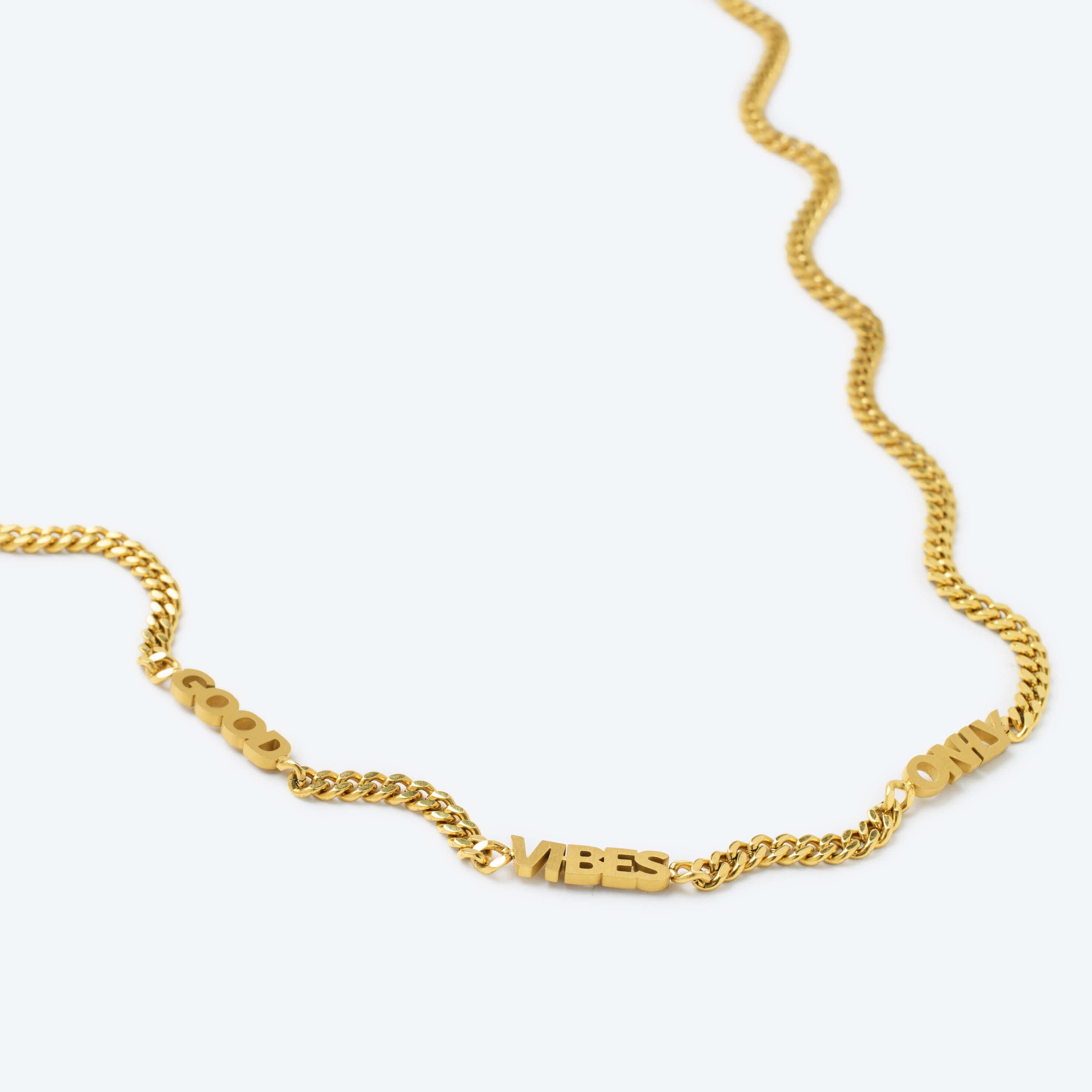 "Good Vibes Only" Chain